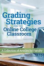 Grading Strategies for the Online College Classroom