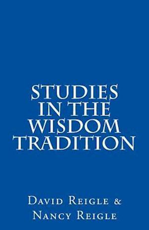 Studies in the Wisdom Tradition