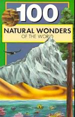One Hundred Natural Wonders of the World
