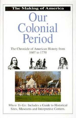 Our Colonial Period