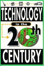 Technology in the Twentieth Century