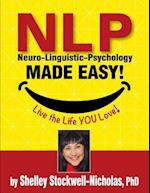 Nlp (Neuro-Linguistic Psychology) Made Easy