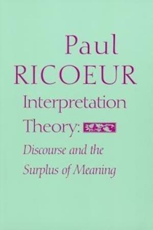 INTERPRETATION THEORY DISCOURS