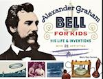 Alexander Graham Bell for Kids