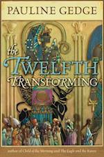 Twelfth Transforming