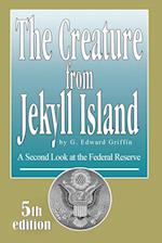 The Creature from Jekyll Island