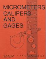 Micrometers, Calipers and Gages