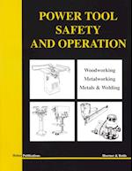 Power Tool Safety and Operations