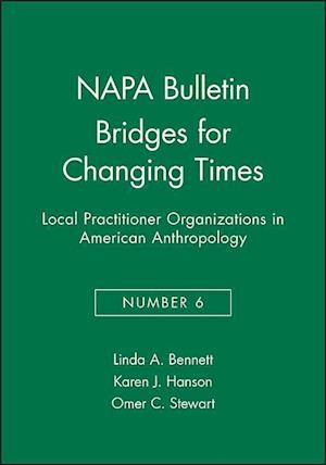 Napa Bulletin, Bridges for Changing Times