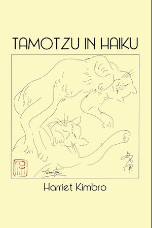 Tamotzu in Haiku