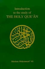 Introduction to the Study of the Holy Quaran
