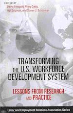 Transforming the U.S. Workforce Development System