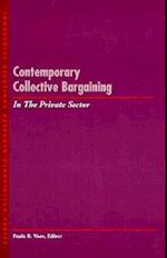 Contemporary Collective Bargaining in the Private Sector