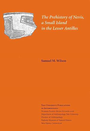 The Prehistory of Nevis, a Small Island in the Lesser Antilles