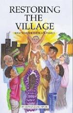 Restoring the Village, Values, and Commitment