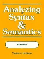 Analyzing Syntax and Semantics Workbook