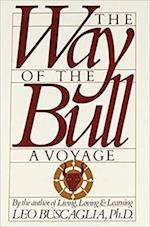 Buscaglia, L:  Way of the Bull