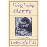 Living, Loving and Learning