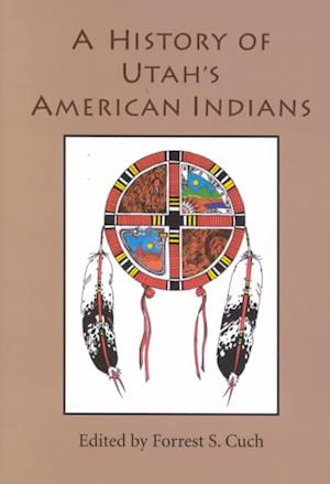 History Of Utah's American Indians