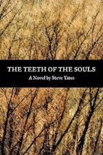 The Teeth of the Souls