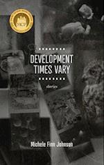 Development Times Vary