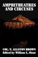 Amphitheatres and Circuses