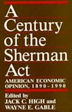 A Century of the Sherman ACT