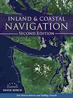 Inland and Coastal Navigation: For Power-driven and Sailing Vessels, 2nd Edition 