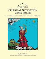 Starpath Celestial Navigation Work Forms: For All Sights and Tables, with Complete Instructions and Examples 