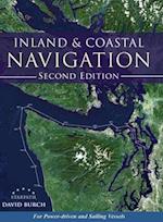 Inland and Coastal Navigation: For Power-driven and Sailing Vessels, 2nd Edition 