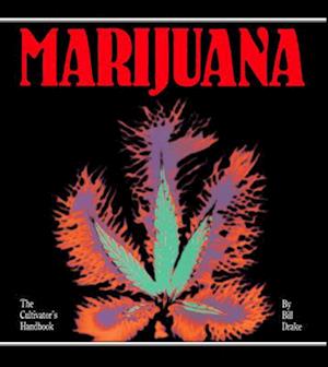 Cultivator's Handbook of Marijuana
