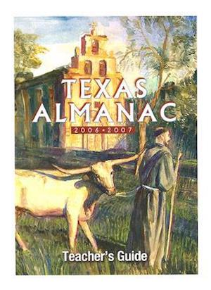 Texas Almanac 06-07 Teach Guide-P