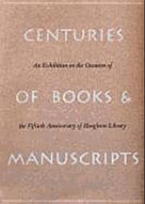 Centuries of Books and Manuscripts