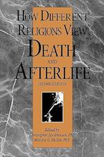 How Different Religions View Death and Afterlife, 2nd Edition