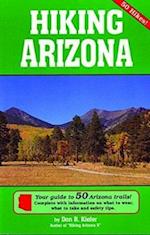 Hiking Arizona - Your Guide to 50 Arizona Trails!