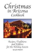 Christmas in Arizona Cookbook