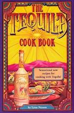 The Tequila Cookbook