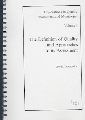 Explorations in Quality Assessment and Monitoring