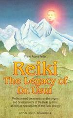 Reiki the Legacy of Dr. Usui