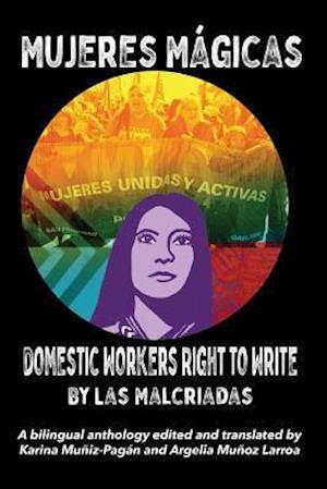 Mujeres Mágicas - Domestic Workers Right to Write
