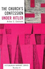 The Church's Confession Under Hitler