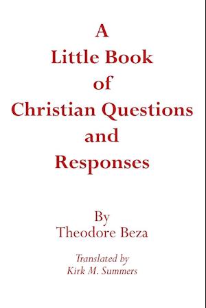 A Little Book of Christian Questions and Responses