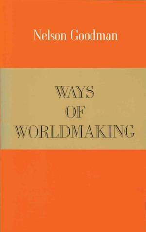 Ways of Worldmaking