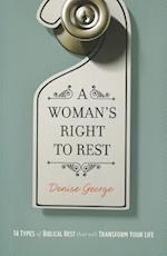 A Woman's Right to Rest