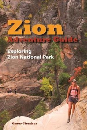 Zion Adventure Guide