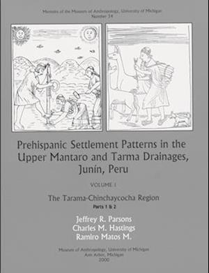 Prehispanic Settlement Patterns in the Upper Mantaro and Tarma Drainages, Junín, Peru