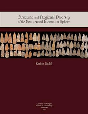 Structure and Regional Diversity in the Meadowood Interaction Sphere, 48