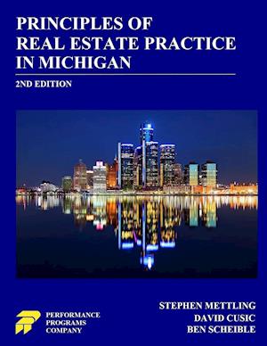 Principles of Real Estate Practice in Michigan: 2nd Edition