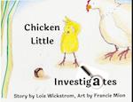 Chicken Little Investigates (paperback 8.5 x 11)