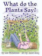What Do the Plants Say? (hardcover 8x10) 